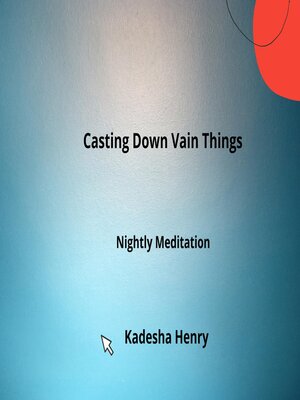 cover image of Casting Down Vain Things